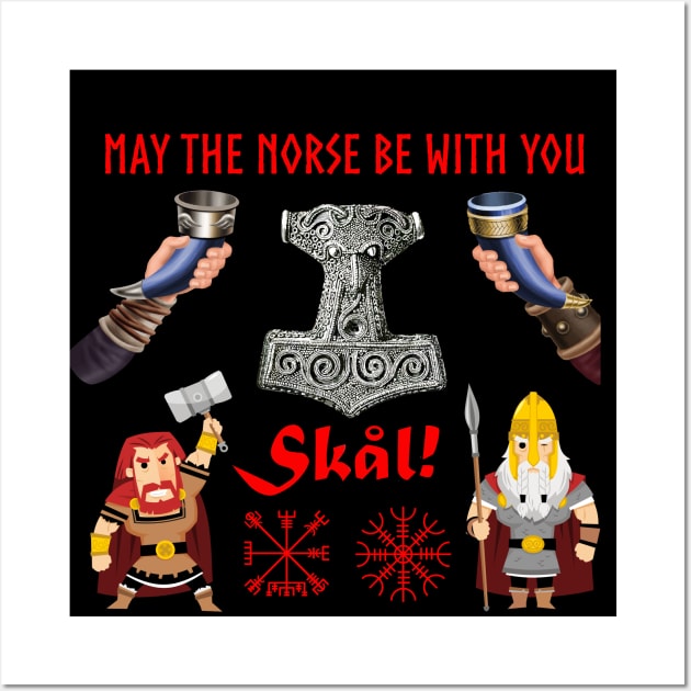 May the Norse be with you Wall Art by Vikingnerds